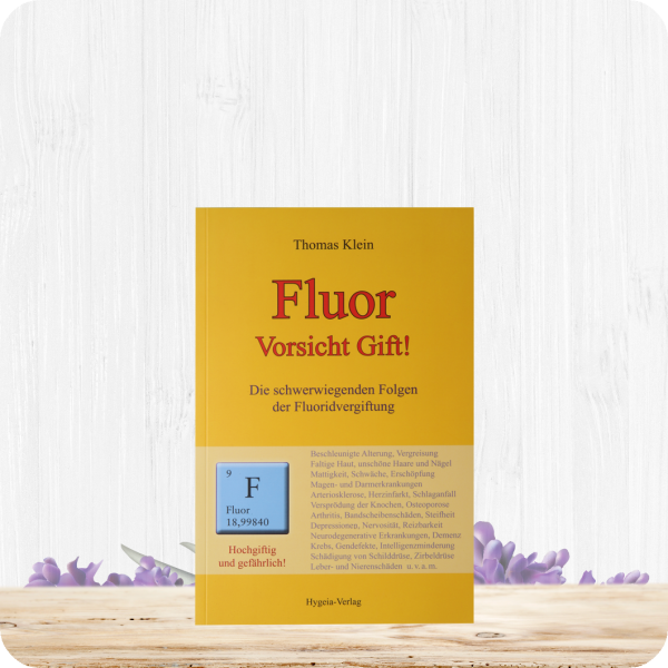 Fluor – Vorsicht Gift!