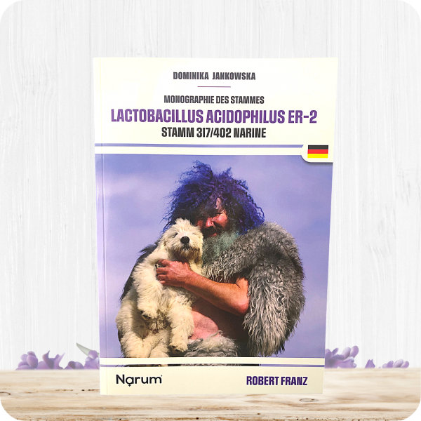 Buch: Monographie des Stammes – Lactobacillus Acidophilus ER-2 – Stamm 317/402 Narine